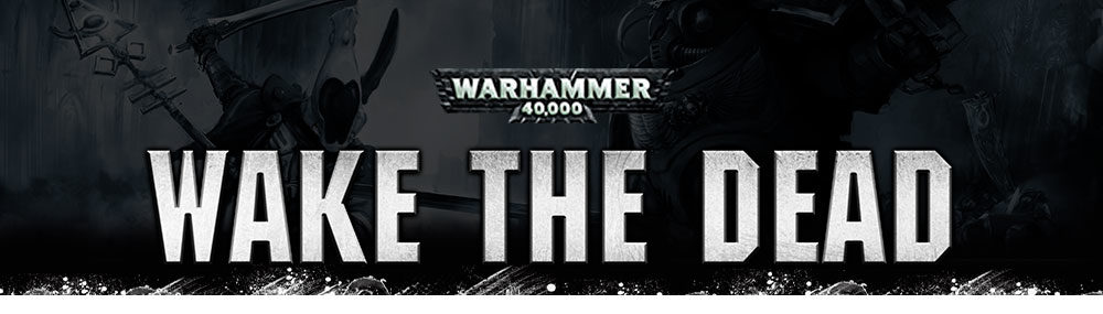 More Value: Wake The Dead Starter Set Warhammer 40k