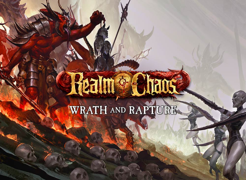 Realm of Chaos: Wrath & Rapture