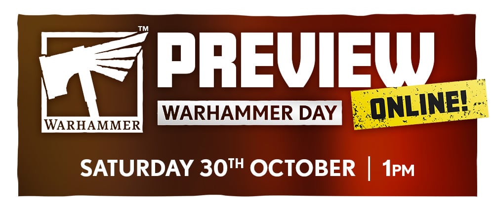 Warhammer Preview - Games Day